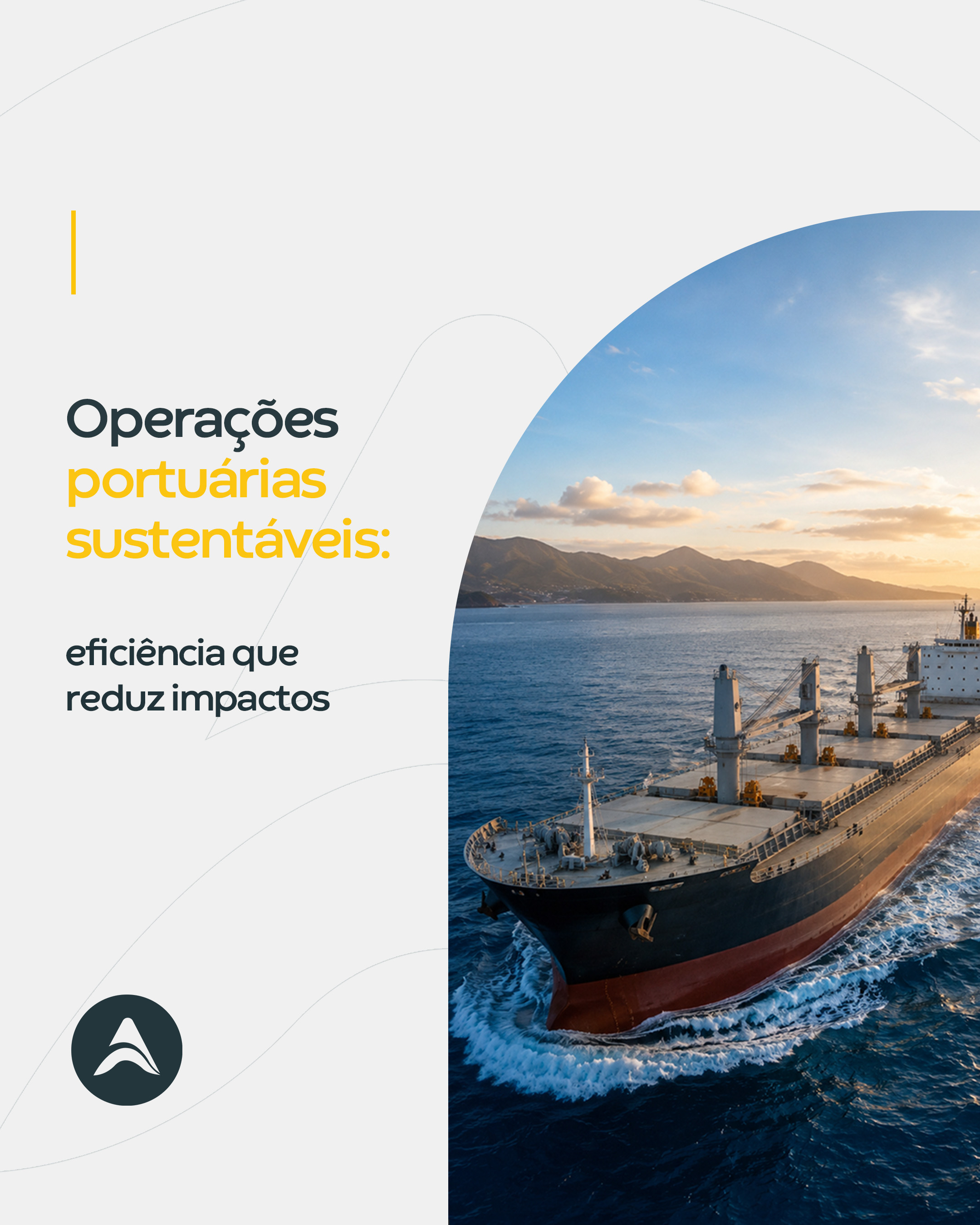 Operações portuárias sustentáveis: eficiência que reduz impactos | Amart Shipping |   | Despachante Aduaneiro | Desembaraço Aduaneiro | Agenciamento Marítimo
